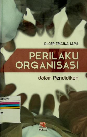 Perilaku Organisasi Dalam Pendidikan